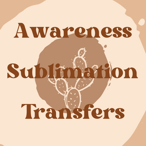 awareness | sublimation transfers
