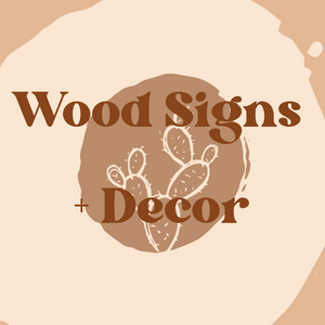 Wood Products/Signs