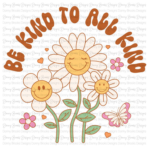 Be kind to all kind Sublimation Transfer