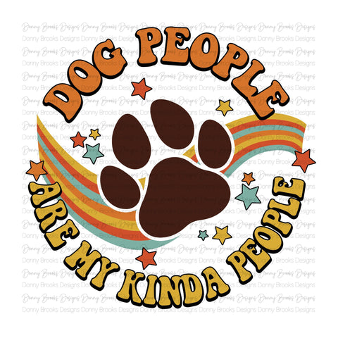 Dog People are my Kinda People Sublimation Transfer