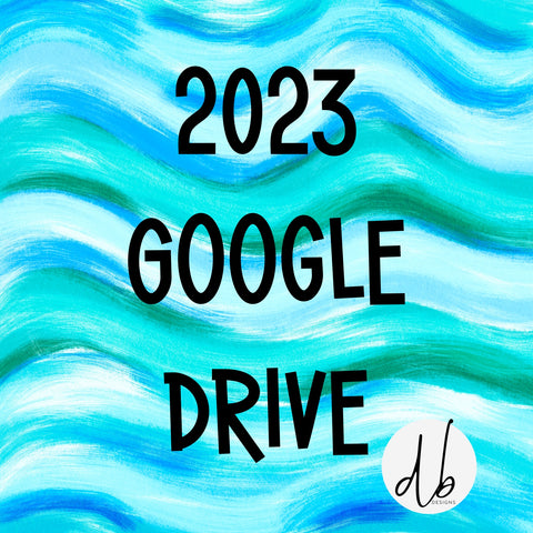 2023 Digital Design Google Drive