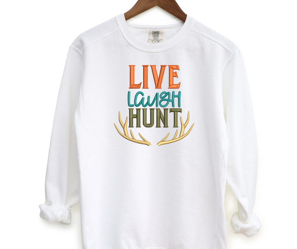 Live Laugh Hunt Embroidered Crewneck