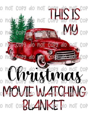 this is my Christmas movie watching blanket sublimation transfer -A44