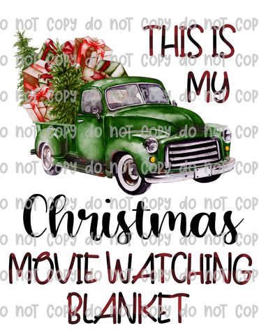 this is my christmas movie watching blanket sublimation transfer -A53