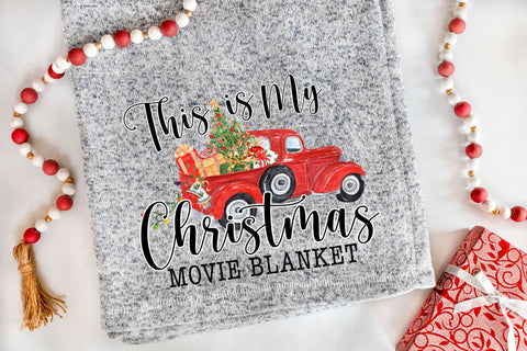 this is my christmas movie watching blanket sublimation transfer