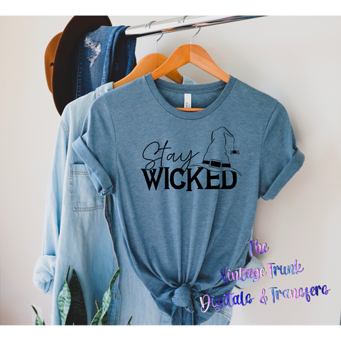 stay wicked screen print transfer - D89