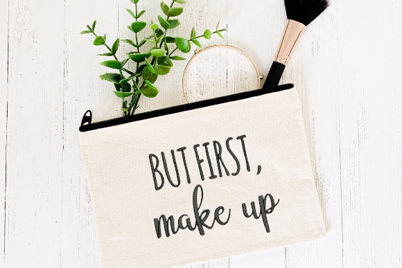 but first, make up embroidered cosmetic canvas bag